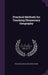 Practical Methods for Teaching Elementary Geography by William Charles Theodore Adams