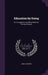 Education by Doing: Or, Occupations and Busy Work, for Primary Classes by Anna Johnson