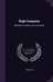 High Company: Sketches of Courage and Comradeship by Harry Lee