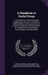 A Handbook of Useful Drugs: A Selected List of Important Drugs Suggested for the Use of Teachers of Materia Medica and Therapeutics and to Serve A by Council on Drugs (American Medical Assoc, Council on Pharmacy and Chemistry (Ameri