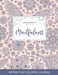 Adult Coloring Journal: Mindfulness (Mandala Illustrations, Ladybug) by Courtney Wegner