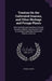 Treatise On the Cultivated Grasses, and Other Herbage and Forage Plants: With the Kinds and Quantities of Seeds Recommended for Sowing Down Land to Al by Peter Lawson
