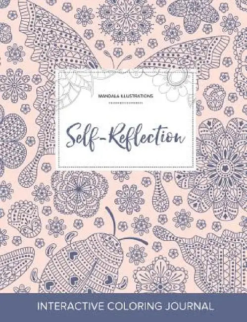 Adult Coloring Journal: Self-Reflection (Mandala Illustrations, Ladybug) by Courtney Wegner