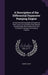 A Description of the Differential Expansive Pumping Engine: Giving Practical Examples of Engines at Work, and a List of Some of the Engines Already Ma by Henry Davey