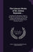 The Literary Works of Sir Joshua Reynolds ...: Containing His Discourses, Papers in the Idler, the Journal of a Tour Through Flanders and Holland, and by Joseph Farington, Edmond Malone, Joshua Reynolds