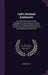 Call's Decimal Arithmetic: On a New and Improved Plan Throughout, Comprising Several New Methods of Computing Simple Intersts, Duodecimals, and a by Osman Call