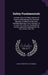 Safety Fundamentals: Lectures Given by Safety Institute of America (Maintaining The American Museum of Safety) On Alternate Saturday Mornin by Safety Institute of America