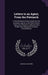 Letters to an Agent, From the Patriarch: A Familiar Book of Instructions for Fire Insurance Agents, in the Which Divers Topics Are Treated in a Manner by Charles Cole Hine