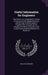 Useful Information for Engineers: Third Series. As Comprised in a Series of Lectures On the Applied Sciences; and On Other Kindred Subjects; Together by William Fairbairn