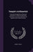 Temple's Arithmetick: A Concise Introduction to Practical Arithmetick: In Which All the Rules That Occur in Common Business Are Applied to t by Samuel Temple