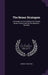 The Beaux Stratagem: A Comedy. As It Is Acted at the Theatre Royal in Drury-Lane, by His Majesty's Servants by George Farquhar