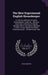 The New Experienced English Housekeeper: For the Use and Ease of Ladies, Housekeepers, Cooks, &c.: Being an Entire New Collection of Original Receipts by Sarah Martin