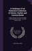 A Catalogue of an Extensive Collection of Choice, Useful, and Curious Books: In Most Classes of Literature, English and Foreign, Now On Sale ... by Jo by John Russell Smith