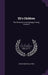 Eli's Children: The Chronicles of an Unhappy Family, Volume 3 by George Manville Fenn