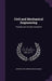Civil and Mechanical Engineering: Popularly and Socially Considered by John Wilton Cuninghame Haldane