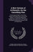 A New System of Arithmetic, On the Cancelling Plan: Embracing the Rules of the Three, Single and Double, Direct and Inverse; Barter; Loss and Gain; Re by Robert Carey Monmouth, Charles Guilford Burnham, John Boyle Orrery