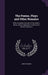 The Poems, Plays and Other Remains: With a Copious Account of the Author, Notes, and an Appendix of Illustrative Pieces, Volume 2 by John Suckling