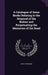A Catalogue of Some Books Relating to the Disposal of the Bodies and Perpetuating the Memories of the Dead by John Townshend