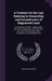 A Treatise On the Law Relating to Ownership and Incumbrance of Registered Land: And Interests Therein; Together With the Land Transfer Acts, 1875 and by James Edward Hogg