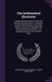 The Arithmetical Illustrator: Containing Explanations of the Rules and Most Intricate Parts of Arithmetic, Together With Solutions of the Most Abstr by William Douglass, Marian S. Carson Collection