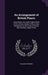 An Arrangement of British Plants: According to the Latest Improvement of the Linnean System; With an Easy Introduction to the Study of Botany. Illustr by William Withering