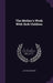 The Mother's Work With Sick Children by J. B. Fonssagrives