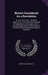 Nature Considered As a Revelation: In Two Parts, Part I - Being an Argument, to Prove That Nature Should Be Regarded As a Revelation, Part II - Furnis by Robert Slater Bayley
