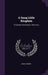 A Snug Little Kingdom: A Comedy of Bohemia in Three Acts by Mark Ambient