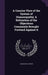 A Concise View of the System of Homoeopathy, & Refutation of the Objections Commonly Brought Forward Against It by Charles W. Luther
