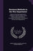 Business Methods in the War Department: Report of the Board Appointed in Compliance With the Request of the Senate Select Committee to Investigate the by United States War Dept Board on Busine