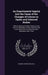 An Experimental Inquiry Into the Cause of the Changes of Colours in Opake and Coloured Bodies: With an Historical Preface Relative to the Parts of Phi by Edward Hussey Delaval