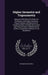 Higher Geometry and Trigonometry: Being the Third Part of a Series On Elementary and Higher Geometry, Trigonomentary and Mensuration: Containing Many by Nathan Scholfield
