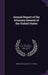 Annual Report of the Attorney General of the United States by United States Dept of Justice