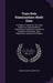 Train Rule Examinations Made Easy: A Complete Treatise for Train Rule Instructors, Superintendents, Trainmasters, Conductors, Enginemen, Brakemen, Swi by George Elmer Collingwood
