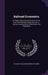 Railroad Economics: Or, Notes, With Comments From a Tour Over Ohio Railways Under the Hon. H. Sabine, Commissioner of Railroads and Telegraphs by Stillman Williams Robinson, H. Sabine