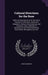 Cultural Directions for the Rose: With Full Descriptions of All the Finest Varieties in Cultivation, Selections Adapted to Various Circumstances and S by John Cranston