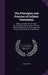 The Principles and Practice of Colliery Ventilation: Being a Treatise On the Laws Governing the Motion of Air in Mines, and an Explanation of the Furn by Alan Bagot
