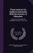 Three Lectures On Subjects Connected With the Practice of Education: Delivered in the University of Cambridge in the Easter Term, 1882 by Edwin Abbott Abbott, Arthur Sidgwick, Henry Weston Eve