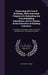 Estimating the Cost of Buildings, With Important Chapters On Estimating the Cost of Building Alterations, and On System in the Execution of Building C by Arthur W. Joslin