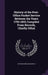History of the Post-Office Packet Service Between the Years 1793-1815; Compiled From Records, Chiefly Offial by Arthur Hamilton Norway