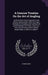 A Concise Treatise On the Art of Angling: Confirmed by Actual Experience and Minute Observations, With the Proper Methods for Breeding and Feeding Fis by Thomas Best