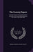 The Creevey Papers: A Selection From the Correspondence & Diaries of the Late Thomas Creevey, M.P., Born 1768--Died 1838 by Herbert Maxwell, Thomas Creevey
