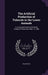 The Artificial Production of Tubercle in the Lower Animals: A Lecture Delivered at the Royal College of Physicians, May 15, 1868 by Wilson Fox