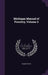 Michigan Manual of Forestry, Volume 2 by Filibert Roth