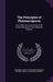The Principles of Pharmacognosy: An Introduction to the Study of the Crude Substances of the Vegetable Kingdom by Friedrich August Flückiger, Frederick Belding Power, Alexander Tschirch
