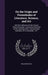 On the Origin and Vicissitudes of Literature, Science, and Art: And Their Influence On the Present State of Society[.] a Discourse Delivered On the Op by William Roscoe