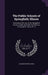 The Public Schools of Springfield, Illinois: Educational Section of the Springfield Survey Conducted Under the Direction of Leonard P. Ayres, Ph. D by Leonard Porter Ayres