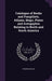 Catalogue of Books and Pamphlets, Atlases, Maps, Plates and Autogaphes Relating to North and South America by Frederik Muller
