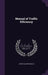 Manual of Traffic Efficiency by Harry Ellwood Bellis