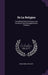 De La Religion: Considérée Dans Sa Source, Ses Formes Et Ses Développements, Volume 3 by Benjamin Constant
